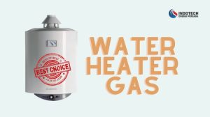 rekomendasi water heater gas