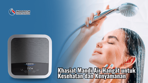Khasiat Mandi Air Hangat untuk Kesehatan dan Kenyamanan Indotechenergipersada.com