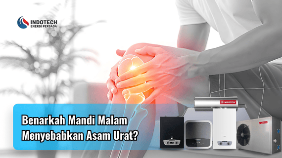 Benarkah Mandi Malam Menyebabkan Asam Urat Indotechenergipersada.com