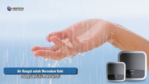 Mandi air hangat saat hujan untuk menjaga kenyamanan tubuh dan membantu memberikan rasa hangat serta rileks setelah beraktivitas.