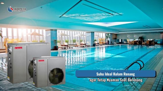 Suhu ideal kolam renang agar tetap nyaman saat berenang dengan menjaga kondisi air sesuai kebutuhan aktivitas.